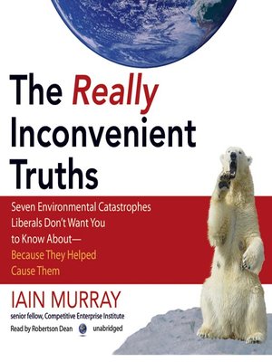 cover image of The Really Inconvenient Truths